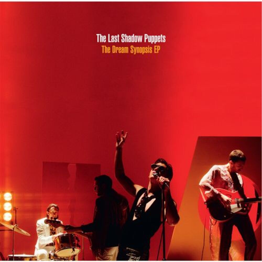 The Last Shadow Puppets - Dream Synopsis  CD